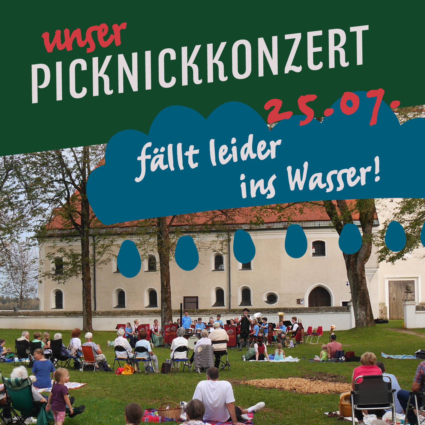 Orchester vor der Leonhardikirche mit Bildtext, dass das Picknickkonzert leider ins Wasser fällt.